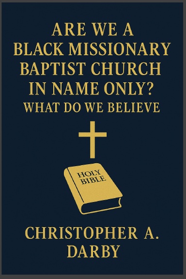 Are We a Black Missionary Baptist Church in Name Only? book cover